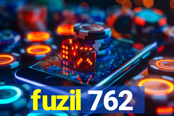 fuzil 762